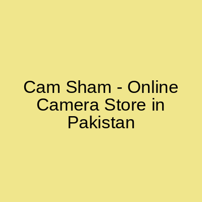 Cam Sham Umer Market Sialkot