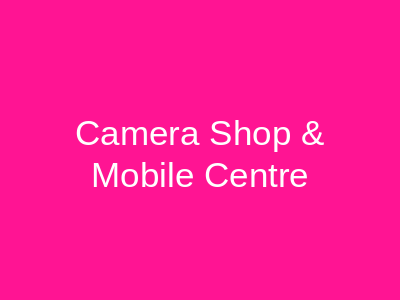 Camera Shop & Mobile Centre Abbott Road Lahore