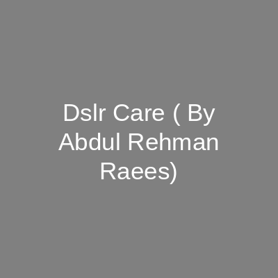 DSLR Care Chamberlain Road Lahore