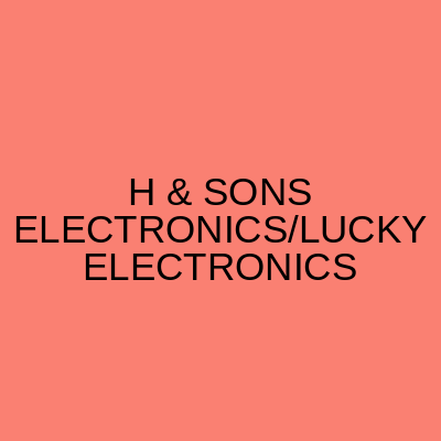 H & Sons Electronics Nisbat Road Lahore