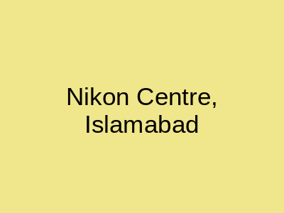 Nikon Centre Beverly Center Islamabad